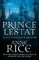 Prince Lestat and the Realms of Atlantis