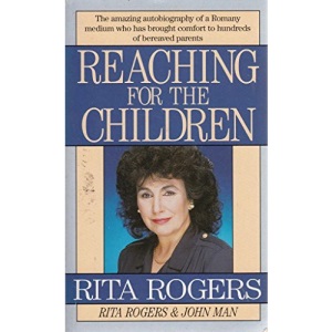 Reaching for the Children: The Autobiography of a Romany Medium