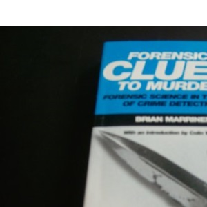 Forensic Clues to Murder