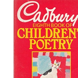 Cadbury's Book of Children's Poetry: 8th (Red Fox poetry books)