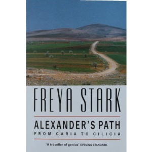 Alexander's Path: From Caria to Cilicia (Century travellers)