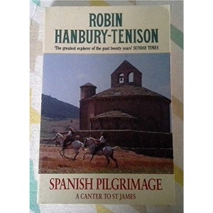 Spanish Pilgrimage: A Canter to St.James (Century travellers)