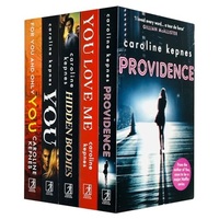 Caroline Kepnes Collection 5 Books Set (You, Hidden Bodies, Providence, You Love Me & For You And Only You)