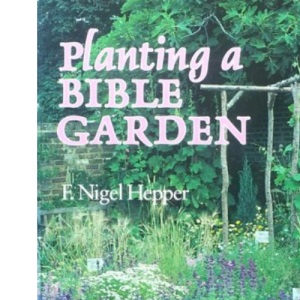 Planting a Bible garden