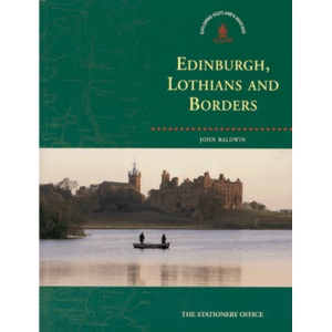 Edinburgh, Lothians and the Borders (Exploring Scotland's Heritage) (Exploring Scotland's Heritage S.)
