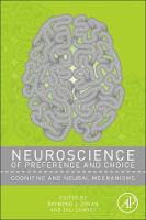 Neuroscience of Preference and Choice