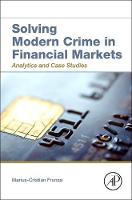 Solving Modern Crime in Financial Markets