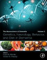 Genetics, Neurology, Behavior, and Diet in Dementia