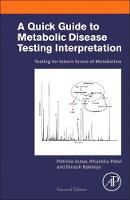 A Quick Guide to Metabolic Disease Testing Interpretation