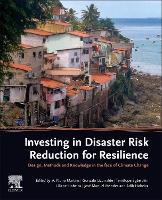 Investing in Disaster Risk Reduction for Resilience