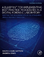 A Blueprint for Implementing Best Practice Procedures in a Digital Forensic Laboratory
