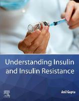 Understanding Insulin and Insulin Resistance