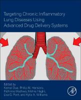 Targeting Chronic Inflammatory Lung Diseases Using Advanced Drug Delivery Systems