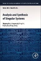 Analysis and Synthesis of Singular Systems