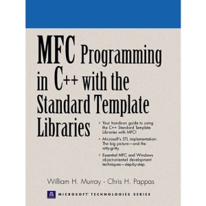 MFC Windows Programming with C++ and Standard Template Libraries (Prentice Hall Series on Microsoft Technologies)