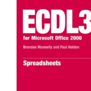 ECDL 2000: Module 4 (ECDL3 for Microsoft Office 95/97)