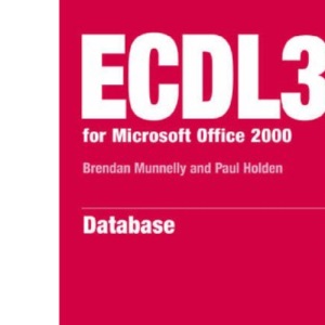 ECDL3: For Microsoft Office 2000, Module 5