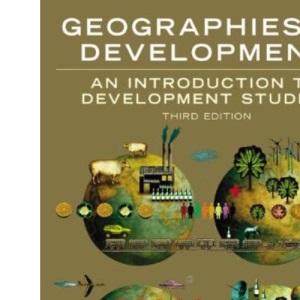 Geographies of Development: An Introduction to Development Studies