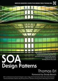 SOA Design Patterns (Prentice Hall Service-Oriented Computing Series from Thomas Erl)