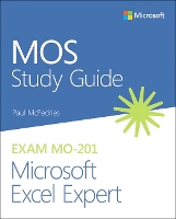 MOS Study Guide for Microsoft Excel Expert Exam MO-201