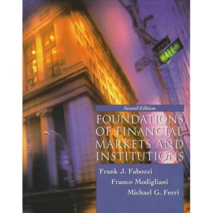 Foundations of Financial Markets and Institutions