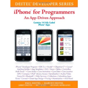 iPhone for Programmers: An App-Driven Approach (Deitel Developer)