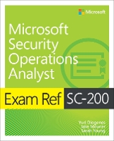 Exam Ref SC-200 Microsoft Security Operations Analyst