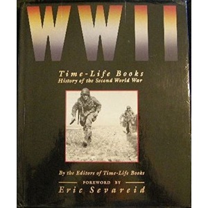 Ww II: Time-Life Books History of the Second World War