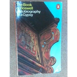 The Book of Boswell: The Autobiography of a Gypsy