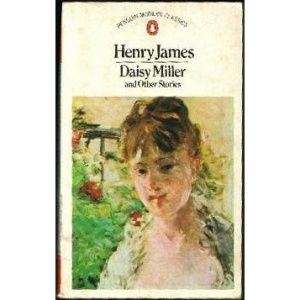 Daisy Miller And Other Stories: The Last of the Valerii; the Real Thing; the Lesson of the Master; Daisy Miller (Modern Classics)