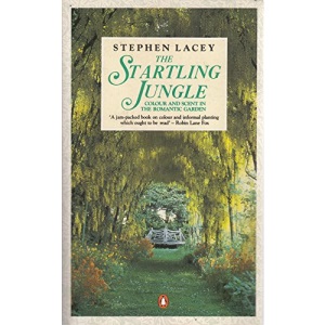 The Startling Jungle: Colour and Scent in the Romantic Garden