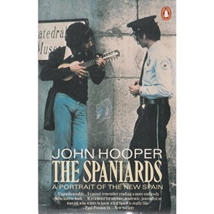 The Spaniards: A Portrait of the New Spain