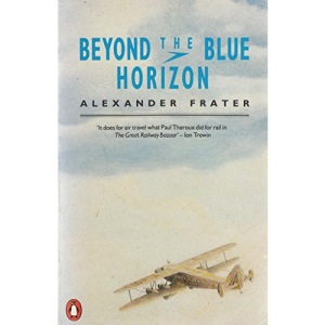 Beyond the Blue Horizon: On the Track of Imperial Airways