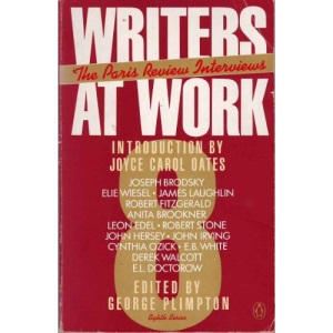 Writers at Work Series Viii: The Paris Review Interviews: 8th Series (Writers at Work: The "Paris Review" Interviews)