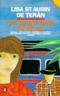 The Slow Train to Milan