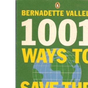 1001 Ways to Save the Planet