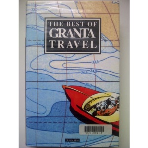 The Best of Granta Travel
