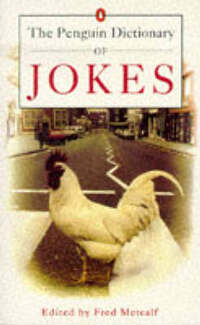 The Penguin Dictionary of Jokes, Wisecracks, Quips And Quotes