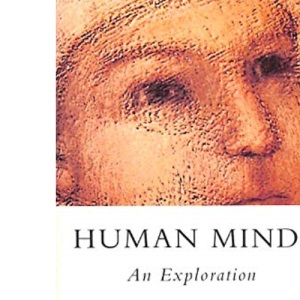 Human Minds: An Exploration (Penguin Psychology S.)