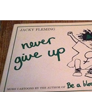 Never Give Up