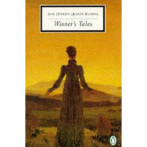 Winter's Tales: The Sailor-Boy's Tale; the Young Man with the Carnation; the Pearls; the Invincible Slave-Owners; the Heroine; the Dreaming Child; ... And Rosa; Sorrow-Acre; a Consolatory Tale