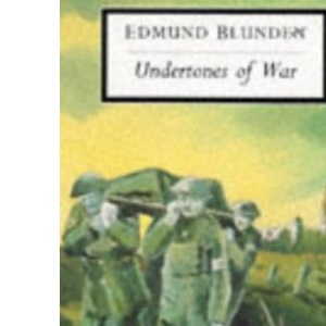 Undertones of War (Twentieth Century Classics)