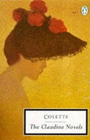 The Claudine Novels: Claudine at School,Claudine in Paris,Claudine Married,Claudine & Annie (Twentieth Century Classics S.)