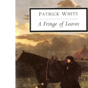 A Fringe of Leaves (Penguin Twentieth Century Classics S.)