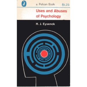 Uses And Abuses of Psychology