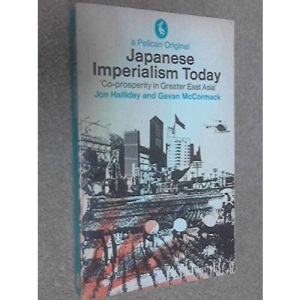 Japanese Imperialism Today (Pelican)