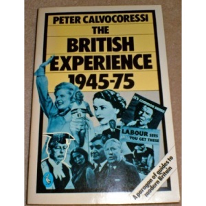 The British Experience, 1945-1975