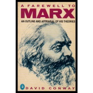 A Farewell to Marx: An Outline and Appraisal of His Theories (Pelican)