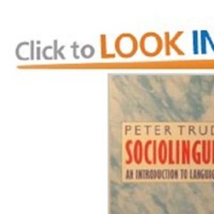 Sociolinguistics: An Introduction to Language And Society (Pelican S.)