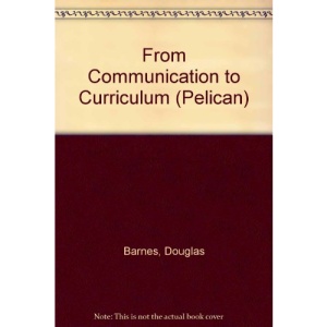 From Communication to Curriculum (Pelican)